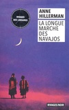 Anne Hillerman - La Longue Marche des Navajos.