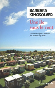 Barbara Kingsolver - Une île sous le vent.