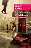 Franz Kafka - Le théâtre de l'Oklahoma.