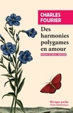 Charles Fourier - Des harmonies polygames en amour.