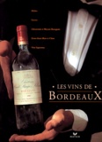 Frédérique Crestin-Billet et  Collectif - Les vins de Bordeaux.