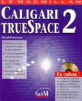 David Duberman - Caligari truespace - Tome 2, Avec un CD, Edition en anglais.