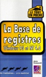 Jerry Honeycutt et  Collectif - Windows 95 Et Nt 4.0. Base De Registres.