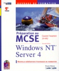 Dennis Maione - Preparation Au Mcse. Windows Nt Server 4, Avec Cd-Rom, 2eme Edition.