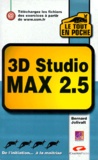Bernard Jolivalt - 3D Studio MAX 2.5.