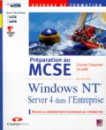 Jason Sirockman - Preparation Au Mcse Windows Nt Server 4 Entreprise. Examen 70-068, 2eme Edition Avec Cd-Rom.