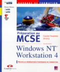 Dennis Maione - Preparation Au Mcse Windows Nt Workstation 4. Examen 70-073, 2eme Edition Avec Cd-Rom.