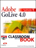  Collectif - Adobe Golive 4.0. Pc Et Mac, Avec Cd-Rom.