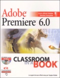  Collectif - Adobe Premiere 6.0. 1 Cédérom