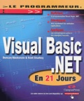 Kent Sharkey et Duncan Mackenzie - Visual Basic - Net en 21 jours.