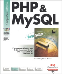 Laura Thomson et Luke Welling - PHP et MySQL - Développement Web. 1 Cédérom