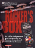 Eric Charton et Kevin Mitnick - Hacker's box - Un coffret indispensable pour comprendre les hackers et se prémunir contre leurs attaques. 1 Cédérom