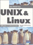 Jean-Michel Léry - Unix & Linux - Utilisation et administration.