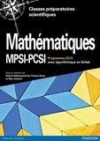 Gérard Debeaumarché et Francis Dorra - Mathématiques MPSI-PCSI - Cours complet avec exercices corrigés, Algorithmique en Scilab, Programme 2013.