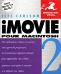 Jeff Carlson - Imovie 2 Pour Macintosh.