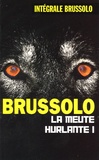 Serge Brussolo - La meute hurlante - Tome 1.