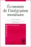 Paul De Grauwe - Economie De L'Integration Monetaire. 3eme Edition.