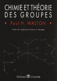 Paul-H Walton - Chimie Et Theorie Des Groupes.