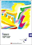 Antoine Navarro et Pierre Gomes - Fiscalite Bts Comptabilite Et Gestion 1ere Annee. Edition 1999/2000.
