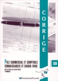 Jean-Yves Michon - Pôle commercial et comptable - Connaissances et savoir-faire, BEP métiers du secrétariat, terminale, corrigé.