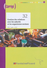 Françoise Degez et Marie Deroide - Gestion des relations avec les salariés et les organismes sociaux BTS CGO 2e année - Corrigé. 1 Cédérom