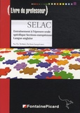  FontainePicard - SELAC, Bac Pro tertiaires sections européennes - Livre du professeur, entraînement à l'épreuve orale.