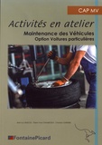 Jean-Luc Bascol et Pierre-Yves Chambodut - Activités en atelier Maintenance des véhicules CAP MV option voitures particulières.