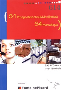 Cyrille Courson - Bac Pro Vente 1re et Tle S1 Prospection et suivi de clientèle - S4 Mercatique.