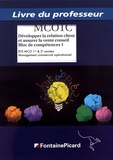 Serge Potiron et Vanessa Boré - Développer la relation client et assurer la vente conseil Bloc de compétences 1 BTS MCO 1re & 2e années - Livre du professeur.