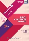 Jean-Jacques Benaïem et Josette Benaïem - Analyse de la situation financière Processus 6 BTS Comptabilité et Gestion 2e année.