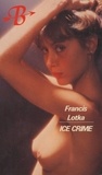 Francis Lotka - BRIGANDINE  : Ice Crime.