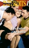 Christian Defort - Les folies de Lucie.