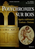 Thierry Herbinière - Polychromies sur bois - Apprêts traditionnels, Couelurs-Finitions.