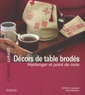 Catherine Auguste et Odile Baudron - Décors de table brodés - Hardanger et point de croix.