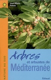 Jean-Marie Polese - Arbres et arbustes de Méditerranée.