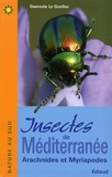 Gwenolé Le Guellec - Insectes de Méditerranée - Arachnides et Myriapodes.