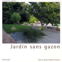 Béatrice Pichon - Jardin sans gazon.