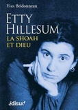 Yves Bridonneau - Etty Hillesum - La Shoah et Dieu.