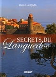 Muriel Chazel et Luc Chazel - Secrets du Languedoc.