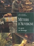 Bruno Auboiron et Gilles Lansard - Métiers d'Auvergne.