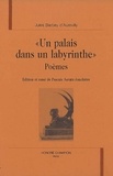 Jules Barbey d'Aurevilly et Pascale Auraix-Jonchière - Un palais dans un labyrinthe - Poèmes.