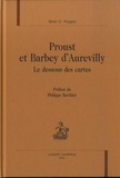 Brian G. Rogers - Proust et Barbey d'Aurevilly - Le dessous des cartes.