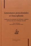 Jean Bessière et Jean-Marc Moura - Littératures postcoloniales et francophonie - Conférences du séminaire de littérature comparée de l'Université de la Sorbonne Nouvelle.