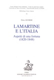 Elena Aschieri - Lamartine e l'Italia - Aspetti di una fortuna (1820-1848).