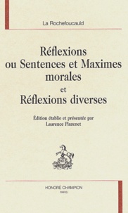  La Rochefoucauld - Reflexions Ou Sentences Et Maximes Morales Et Reflexions Diverses.