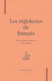 Gilbert Salmon - Les régiolectes du français.