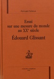 Romuald Fonkoua - Essai sur une mesure du monde au XXe siècle - Edouard Glissant.