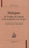 Joachim Périon - Dialogues - De l'origine du français et de sa parenté avec le grec.