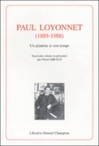 Pierre Giraud - Paul Loyonnet ( 1889-1988 ) - Un pianiste et son temps.