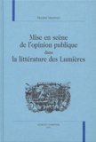 Nicolas Veysman - Mise en scène de l'opinion publique dans la littérature des Lumières.